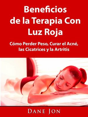cover image of Beneficios de la Terapia Con Luz Roja